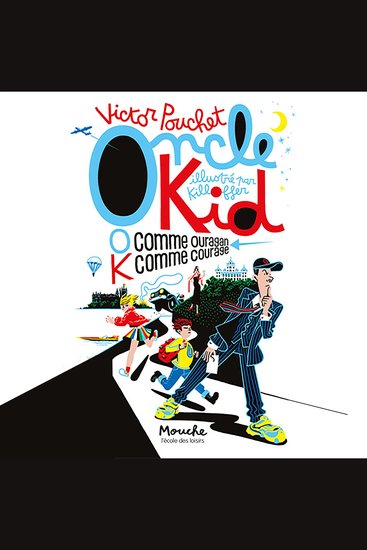 Oncle Kid - O comme Ouragan K comme Courage - cover