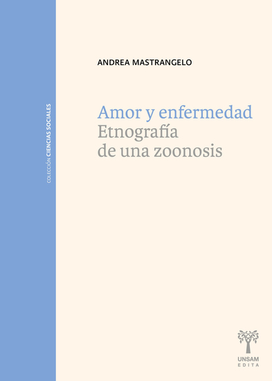 Amor y enfermedad - Etnografía de una zoonosis - cover