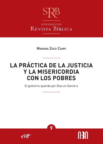La práctica de la justicia y la misericordia con los pobres - El gobierno querido por Dios en Daniel 4 - cover