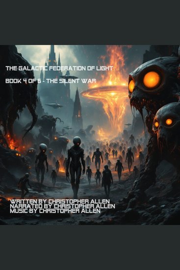 The Galactic Federation of Light - Book 4 of 6 - The Silent War - cover