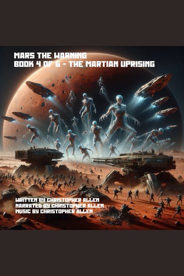 Mars the Warning - Book 4 of 6 - The Martian Uprising - cover