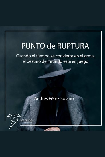 Punto de ruptura - Cuando el tiempo se convierte en el arma el destino del mundo está en juego - cover