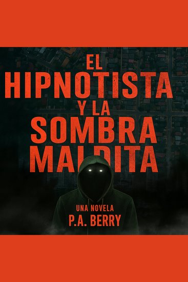 El Hipnotista y la Sombra Maldita - cover