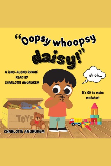 Oopsy Whoopsy Daisy - A fun sing-along rhyming story to help children cope with mistakes - cover