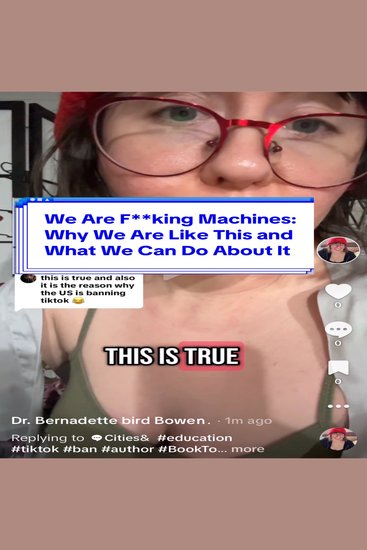 We Are F**king Machines - Why We Are Like This and What We Can Do About It - cover