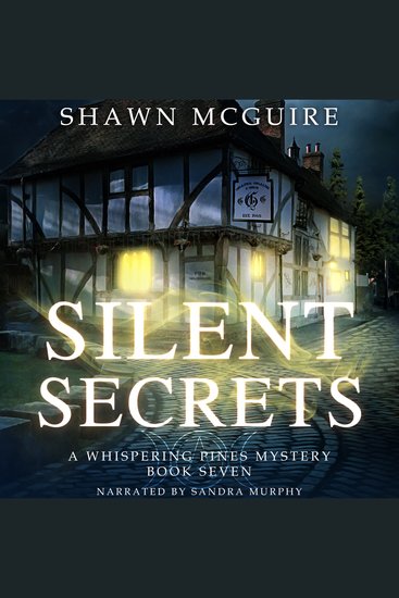 Silent Secrets - A Whispering Pines Mystery Book 7 - cover