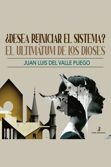 ¿Desea reiniciar el sistema? - El ultimátum de los dioses - cover