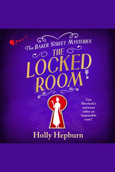 The Locked Room - A BRAND NEW page-turning historical whodunnit from Holly Hepburn - cover