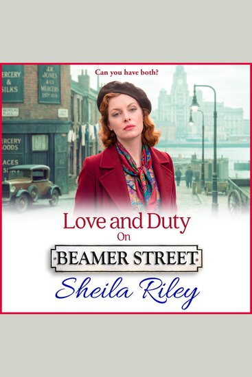 Love and Duty on Beamer Street - A heartbreaking 1930s community saga from Sheila Riley - cover