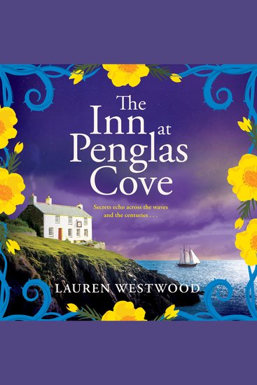 The Inn at Penglas Cove - A BRAND NEW sweeping Cornish mystery of doomed love from Lauren Westwood - cover