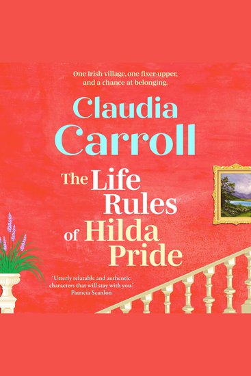 The Life Rules of Hilda Pride - The BRAND NEW warm and uplifting Irish novel from Claudia Carroll for 2026 - cover