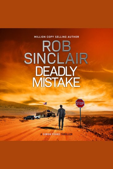 Deadly Mistake - A fast paced thriller with plenty of twists - cover