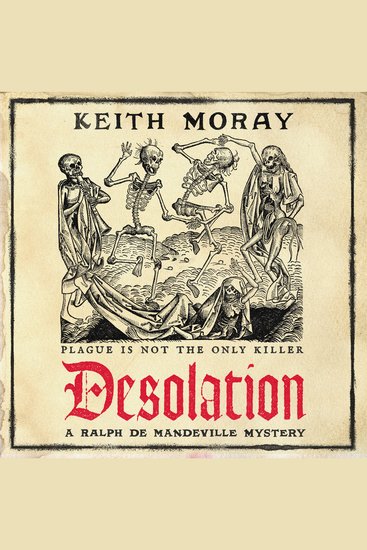 Desolation - A medieval murder mystery — a chilling tale of death and deceit in plague-stricken York - cover
