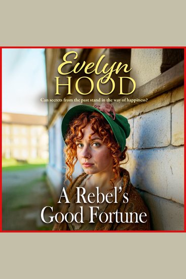 A Rebel's Good Fortune - A powerful and emotional Scottish family saga from Sunday Times bestselling author Evelyn Hood for 2025 - cover