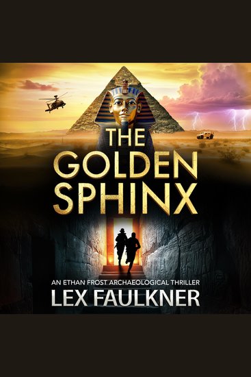 The Golden Sphinx - A BRAND NEW action-packed archaeological adventure for 2026 - cover
