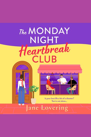 The Monday Night Heartbreak Club - A heart‑warming novel of heartbreak friendship & second chances from Jane Lovering - cover