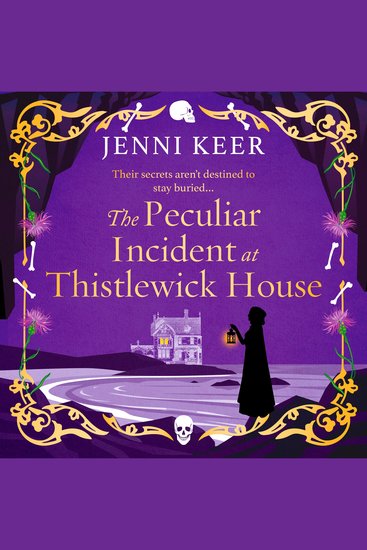 The Peculiar Incident at Thistlewick House - A BRAND NEW Gripping Historical Mystery from Jenni Keer - cover