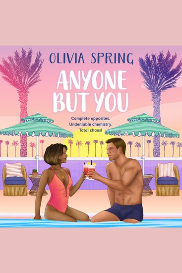 Anyone But You - The BRAND NEW steamy matchmaking romance set in paradise from bestseller Olivia Spring for 2025 - cover