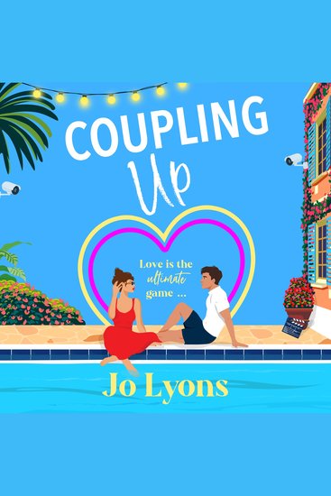 Coupling Up - A BRAND NEW rom-com full of sun chaos and taking chances from Jo Lyons for 2026 - cover