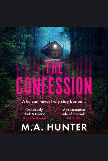 The Confession - An addictive psychological thriller from M A Hunter for 2026 - cover