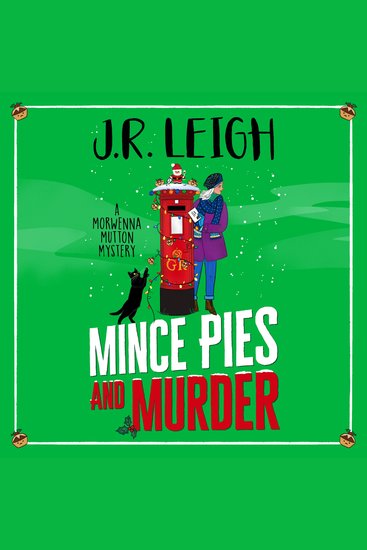Mince Pies and Murder - Spend Christmas 2025 solving this cosy mystery full of festive spirit and small-town charm - cover