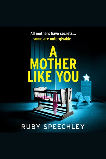 A Mother Like You - A dark twisty psychological thriller about a mother’s worst secret - cover