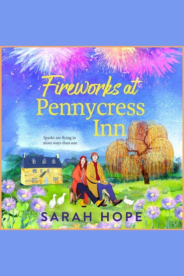 Fireworks at Pennycress Inn - A heartwarming autumn escape filled with pumpkin spice and second chances from Sarah Hope - cover