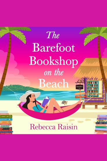 The Barefoot Bookshop on the Beach - The BRAND NEW sunkissed 'wish-you-were-here' beach-read from Rebecca Raisin for 2026 - cover