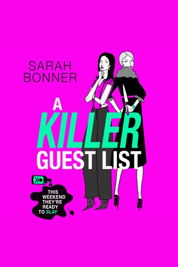 A Killer Guest List - The BRAND NEW deliciously dark thriller for fans of Bella Mackie and CJ Skuse - cover