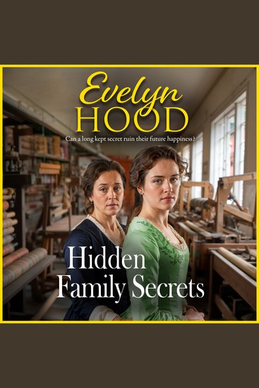 Hidden Family Secrets - An unforgettable Scottish historical saga from Sunday Times bestselling author Evelyn Hood for fans of Catherine Cookson - cover