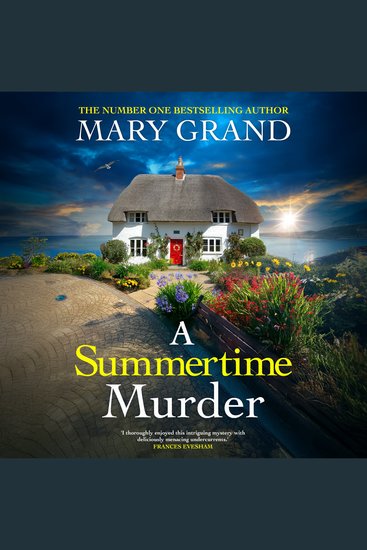 A Summertime Murder - A BRAND NEW unputdownable coastal mystery from NUMBER ONE BESTSELLER Mary Grand - cover