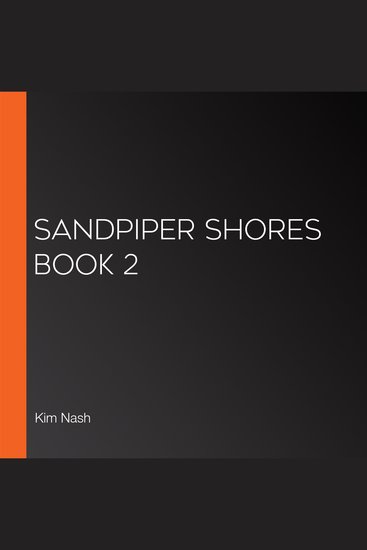 Sandpiper Shores Book 2 - cover