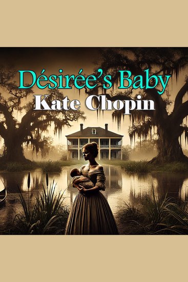 Désirée’s Baby - cover