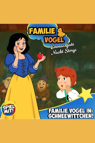 Familie Vogel in: Schneewittchen - Familie Vogel - cover