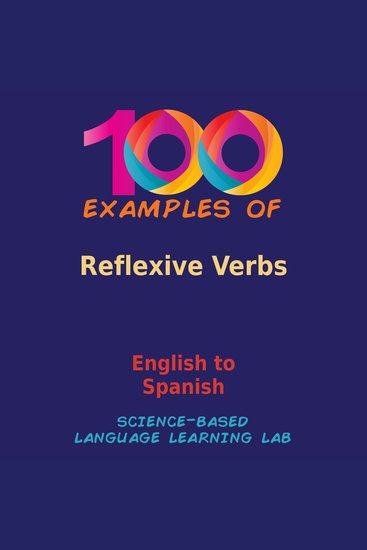 100 Examples of Reflexive Verbs - English to Spanish - cover