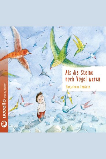 Als die Steine noch Vögel waren - cover