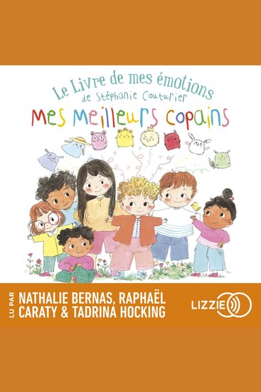 Le Livre de mes émotions - Mes meilleurs copains - Album jeunesse - Dès 3 ans - cover