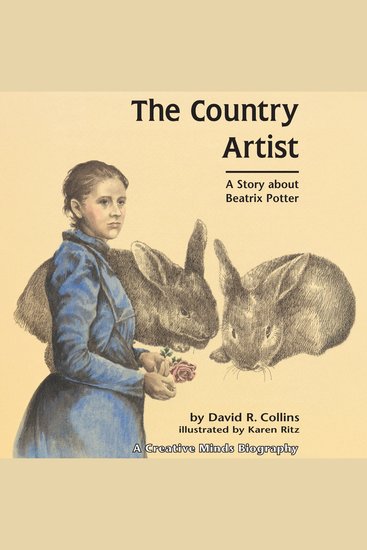 The Country Artist - A Story About Beatrix Potter - cover