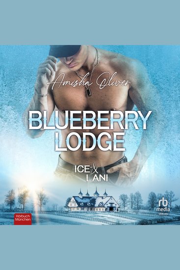 Ice & Lani - Blueberry Lodge - cover