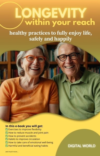 Longevity within your reach - healthy practices to fully enjoy life safely and happily - cover
