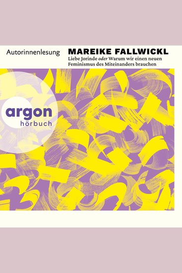 Liebe Jorinde oder Warum wir einen neuen Feminismus des Miteinanders brauchen (Ungekürzte Lesung) - cover