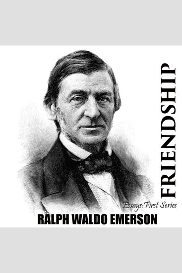 Essays: First Series Friendship - cover
