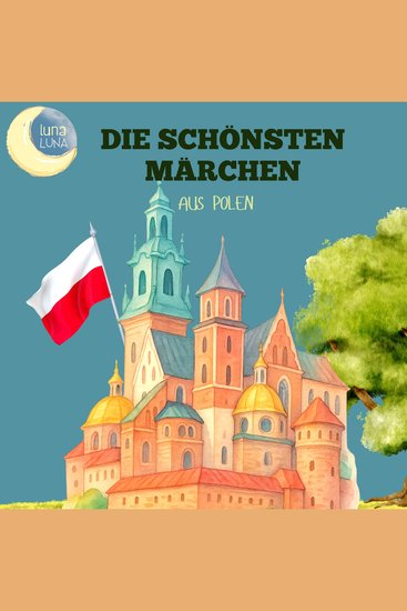 Die schönsten Märchen aus Polen - 20 wunderbare polnische Geschichten! - cover
