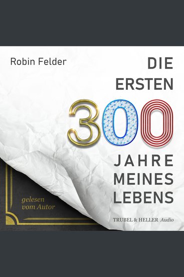Die ersten 300 Jahre meines Lebens - cover