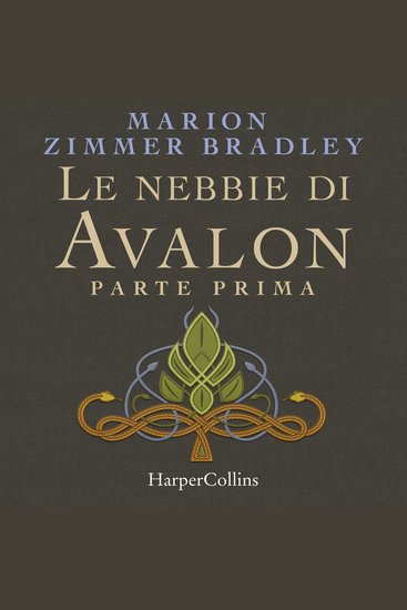 Le nebbie di Avalon Parte prima - cover