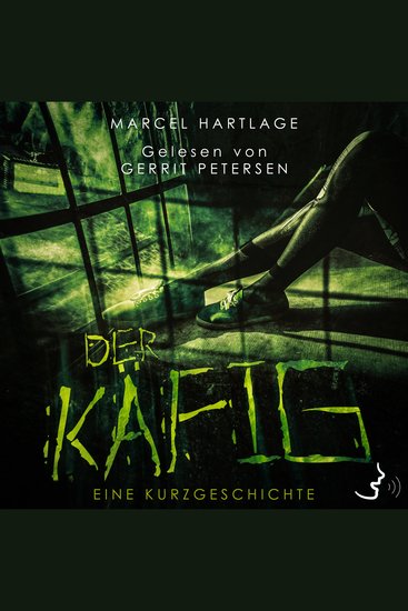 Der Käfig - Eine Kurzgeschichte - cover