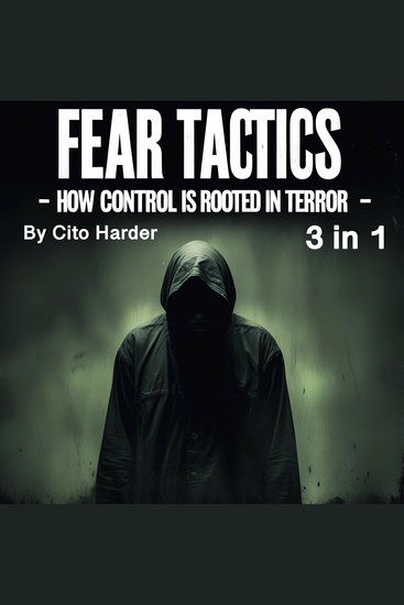 Fear Tactics - How Control Is Rooted in Terror (3 in 1) - cover