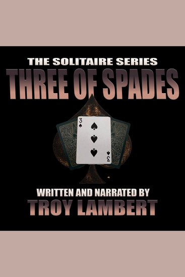 Solitaire Series Episode 18 The: The Three of Spades - cover