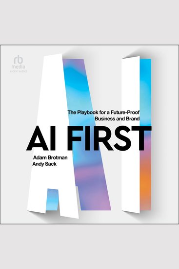 AI First - The Playbook for a Future-Proof Business and Brand - cover