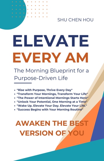 Elevate Every AM - The Ultimate Morning Routine for Personal Growth - cover